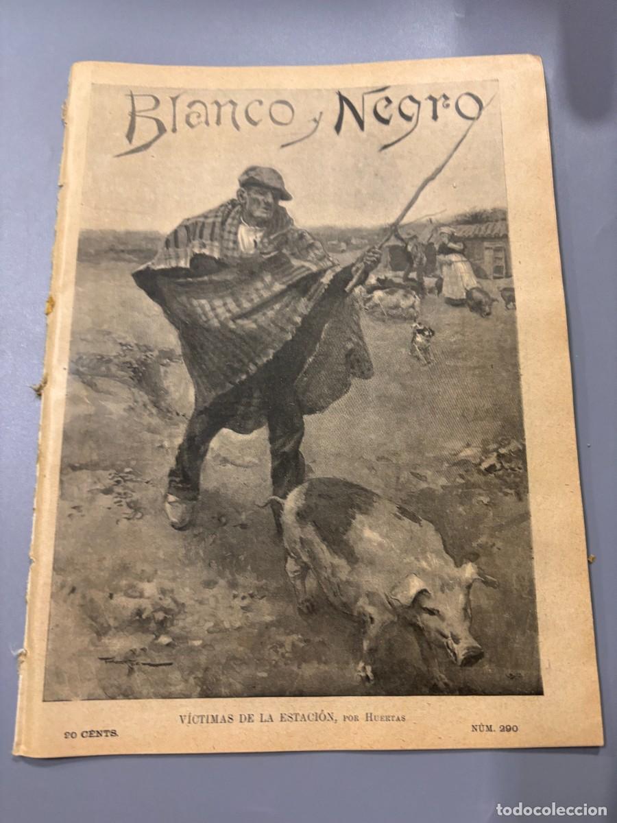 Sammeln von Zeitschriften und Zeitungen: BLANCO Y NEGRO. N&ordm; 290. 1896. IMAGENES GRAFICAS DE FILIPINAS. EL EMPR&Eacute;STITO DEL BANCO DE ESPA&Ntilde;A.LEER