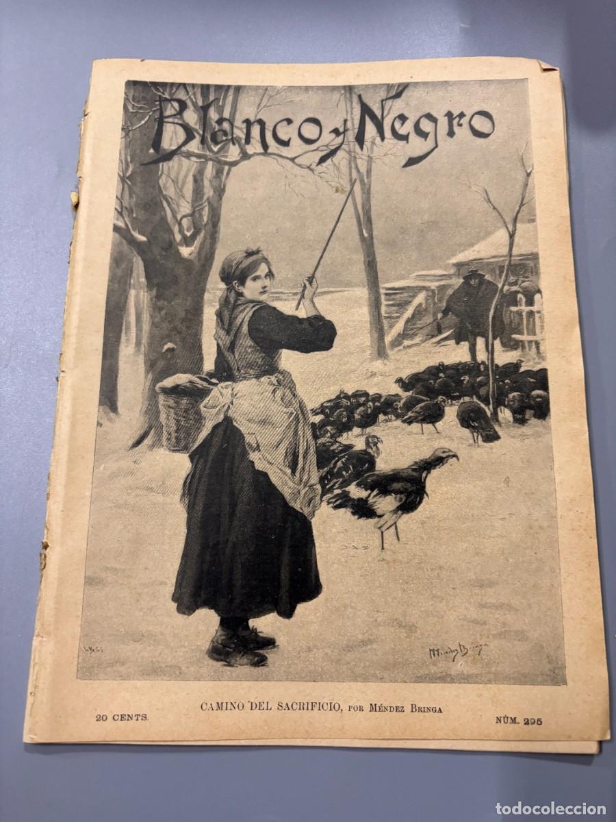 Collection Magazines and Newspapers: BLANCO Y NEGRO. N&ordm; 295. 1896. LA LOTERIA DE NAVIDAD. GUERRA EN FILIPINAS. GUERRA DE CUBA. LEER