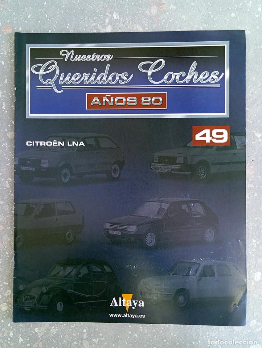 Coleccionismo de Revistas y Peri&oacute;dicos: FASC&Iacute;CULO 49 CITRO&Euml;N LNA NUESTROS QUERIDOS COCHES A&Ntilde;OS 80 ALTAYA 2005 VER FOTOS