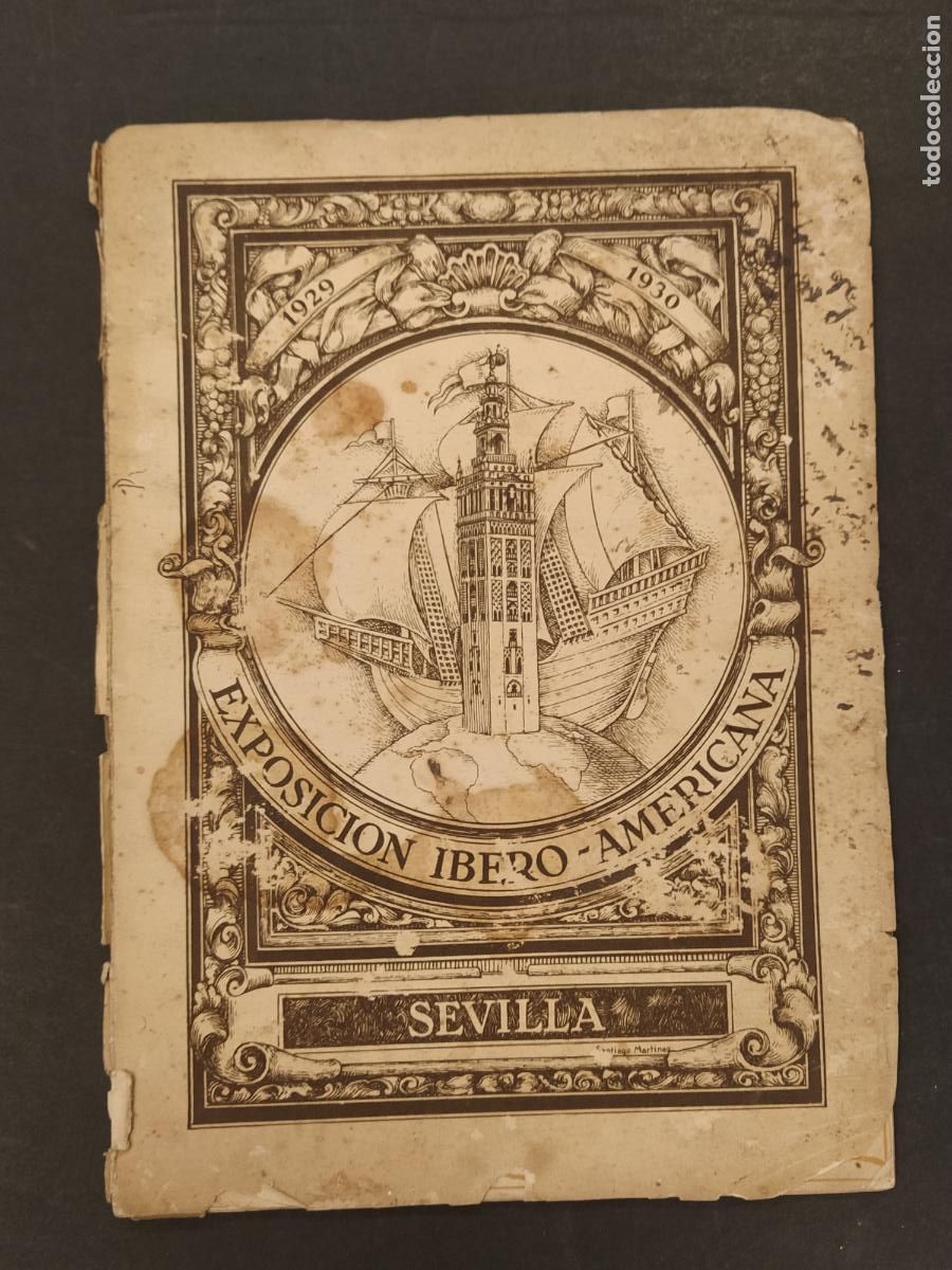 Coleccionismo de Revistas y Peri&oacute;dicos: SEVILLA EXPOSICION IBERO AMERICANA 1929 1930 - IMP OLIVA DE VILANOVA - VER FOTOS-(V-25.248)