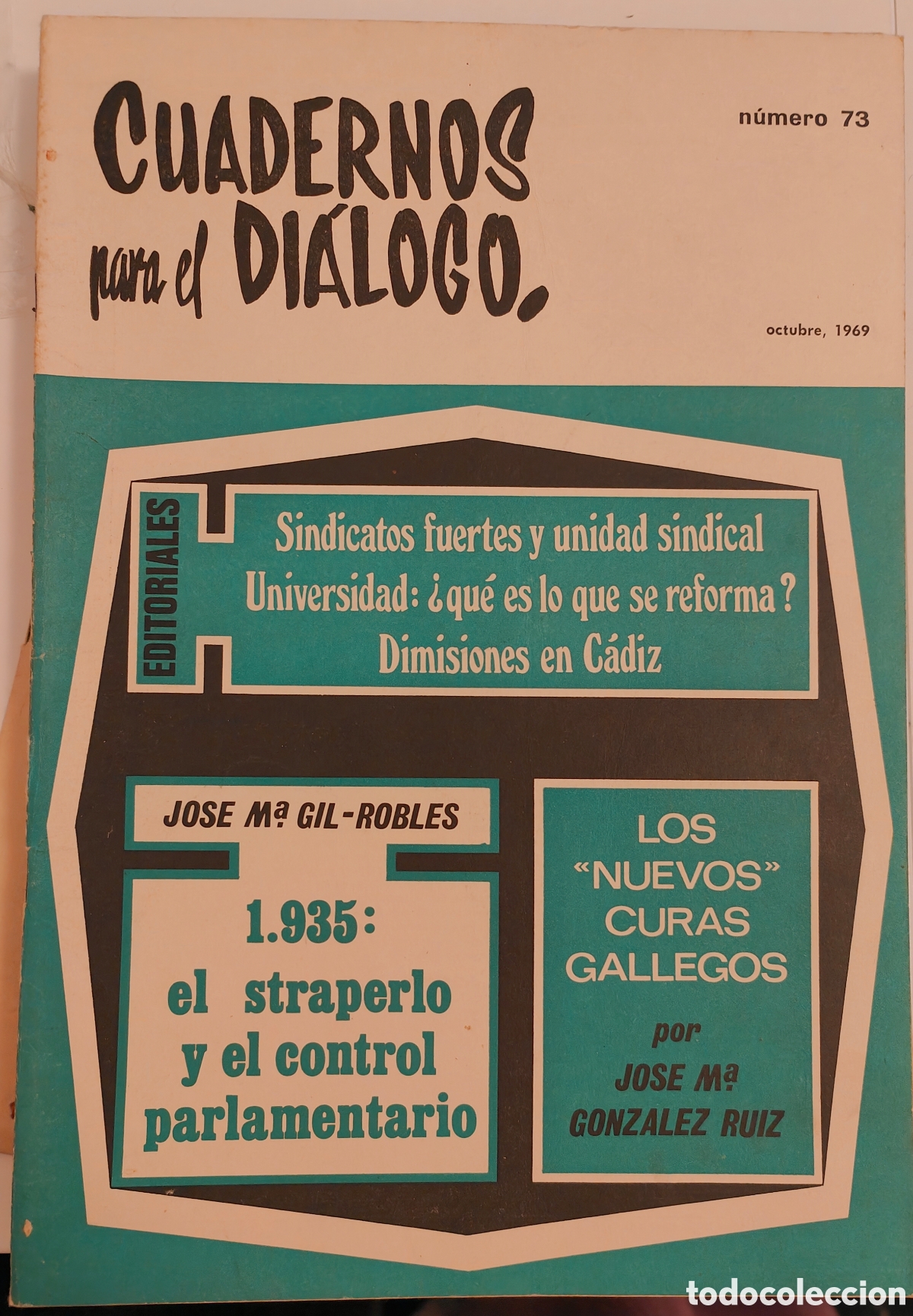 Colecionismo de Revistas e Jornais: :::: TT40 - CUADERNOS PARA EL DIALOGO N&ordm; 73 - OCTUBRE 1969