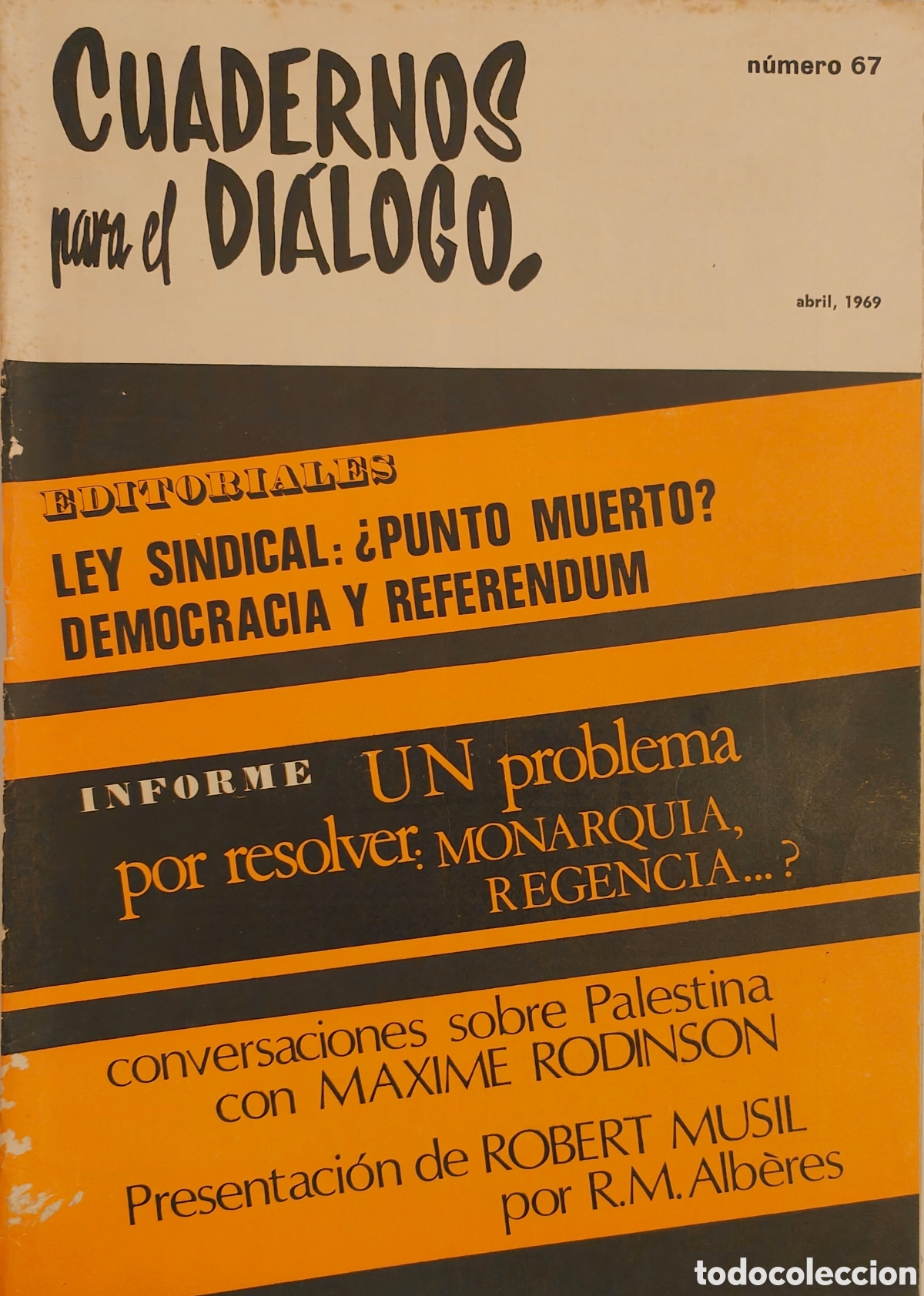 Coleccionismo de Revistas y Peri&oacute;dicos: :::: TT35 - CUADERNOS PARA EL DIALOGO N&ordm; 67 - ABRIL 1969