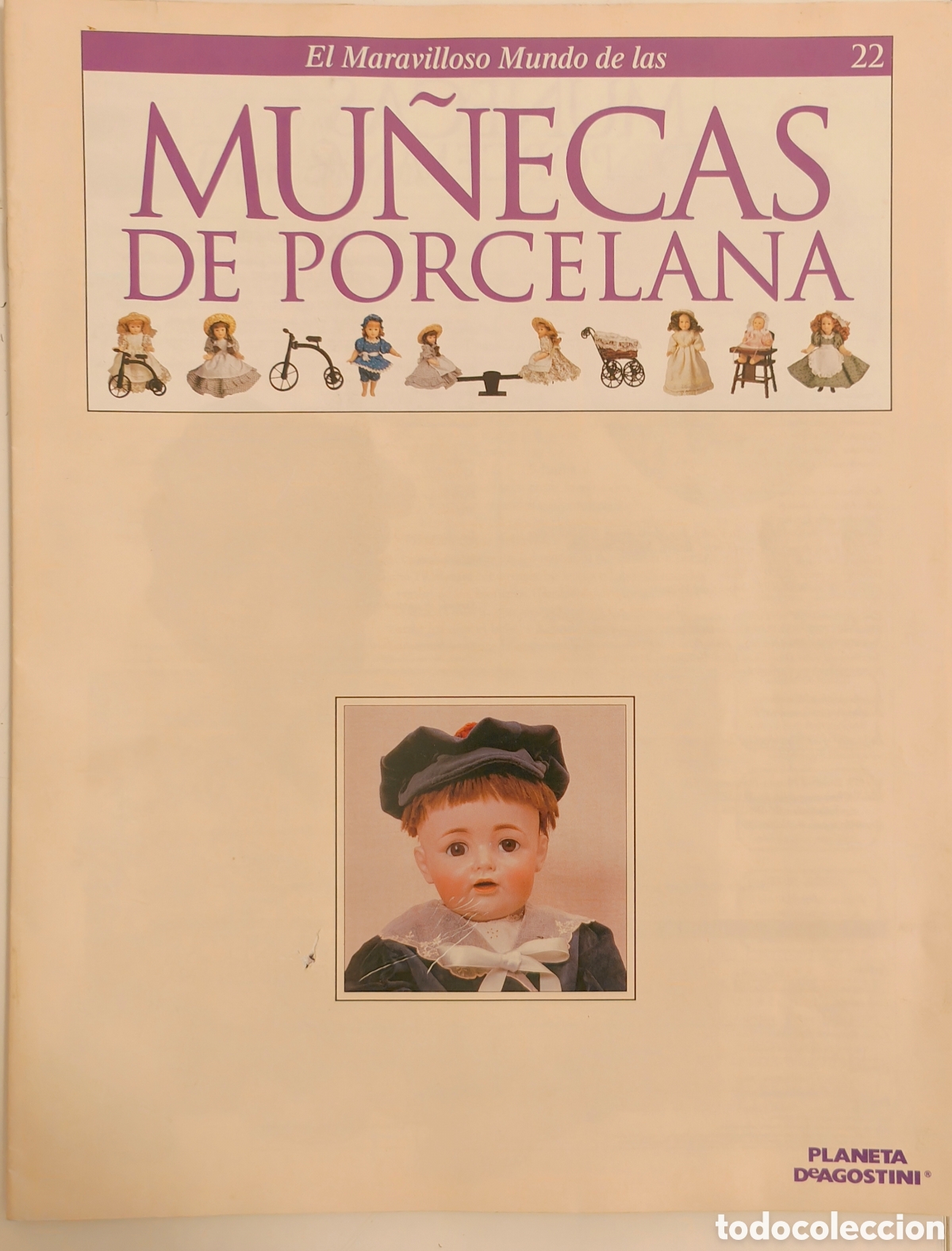 Collectionnisme de Revues et Journaux: :::: TT10 - El Mundo Maravilloso de las Mu&ntilde;ecas de porcelana . Fasciculo 22 - PLANETA DE AGOSTINI