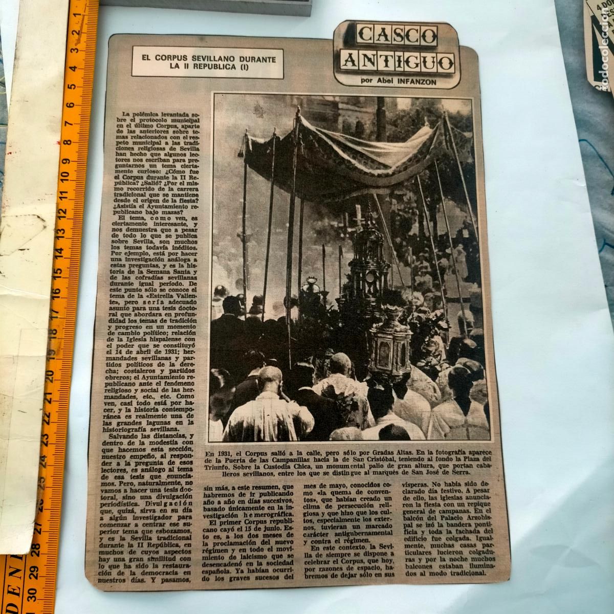 Collezionismo di Riviste e Giornali: NOTICIA SEVILLA CASCO ANTIGUO ANTONIO BURGOS - CORPUS EN SEVILLA DURANTE LA II REPUBLICA