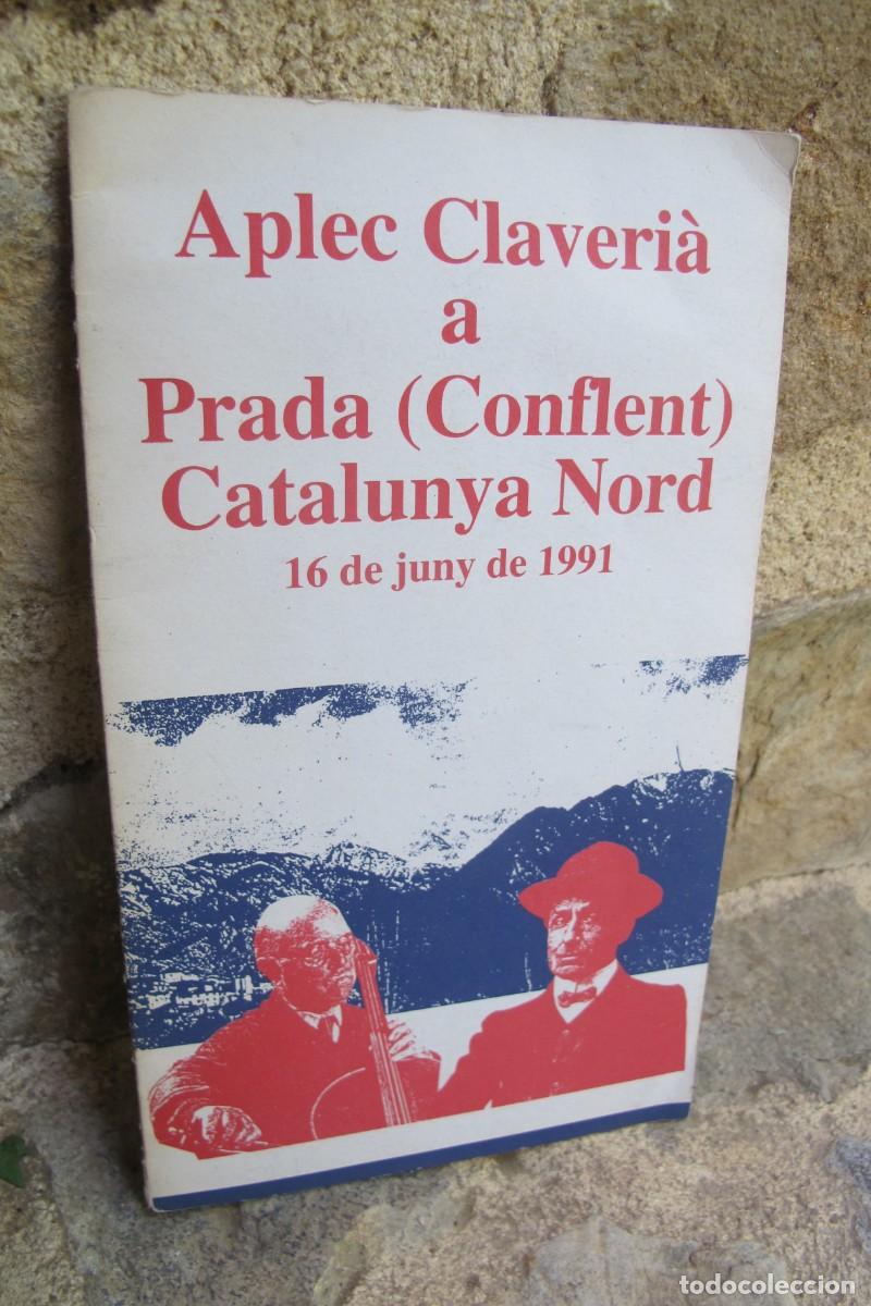 Collezionismo di Riviste e Giornali: APLEC CLAVERIA A PRADA ( CONFLENT ) CATALUNYA NORD 16 DE JUNY DE 1991