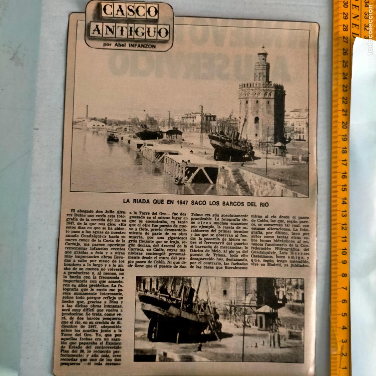 Collectionnisme de Revues et Journaux: NOTICIA SEVILLA CASCO ANTIGUO ANTONIO BURGOS - RIADA 1947 TORRE DEL ORO