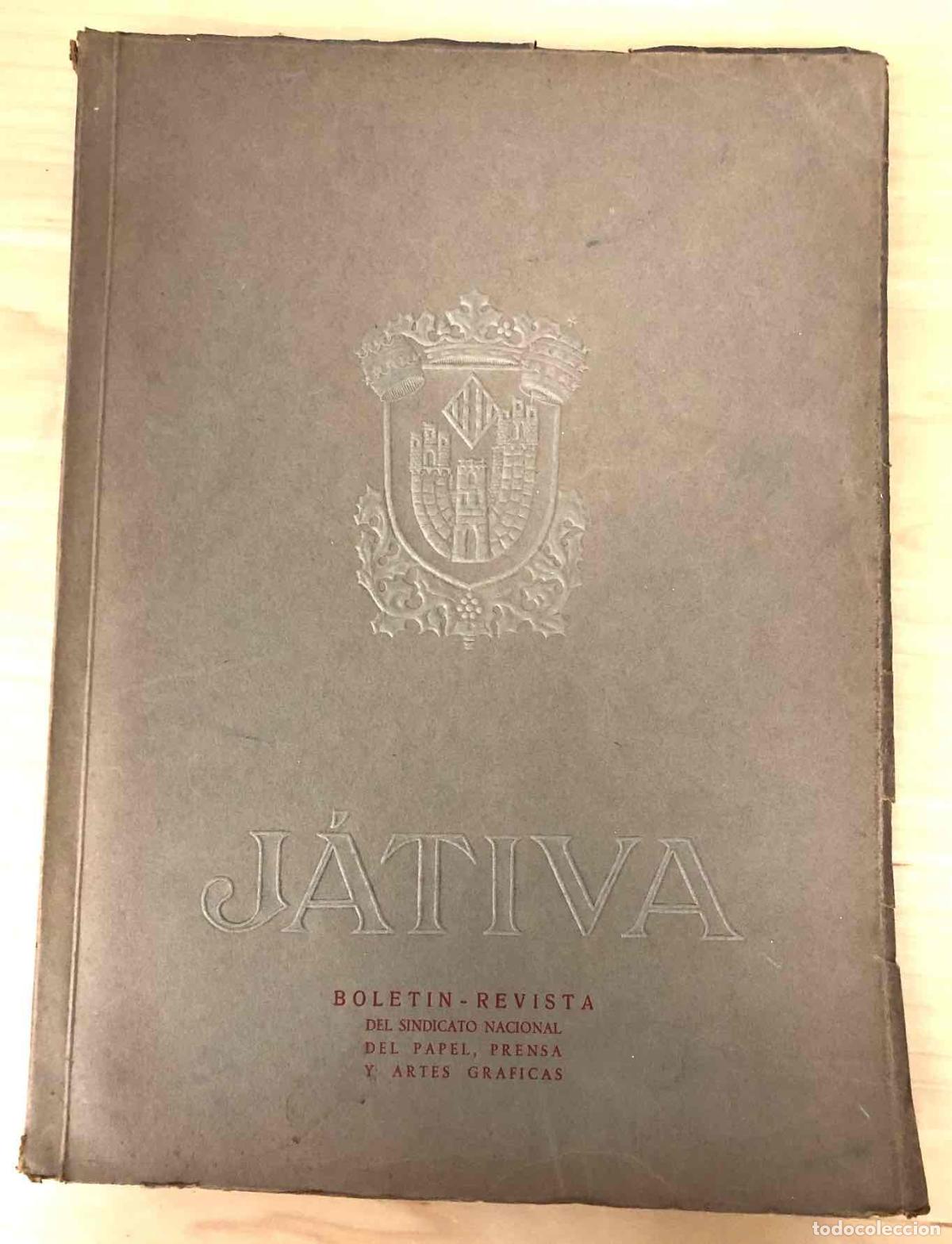 Collezionismo di Riviste e Giornali: JATIVA BOLETIN REVISTA DEL SINDICATO NACIONAL DEL PAPEL, PRENSA Y ARTES GRAFICAS. MARZO 1944