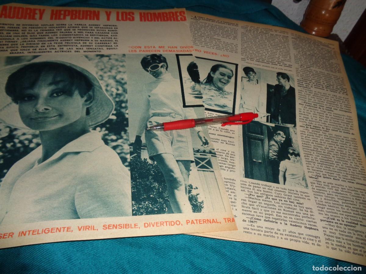 Coleccionismo de Revistas y Peri&oacute;dicos: RECORTE : ENTREVISTA : AUDREY HEPBURN Y LOS HOMBRES . FOTOGRAMAS, AGTO 1967