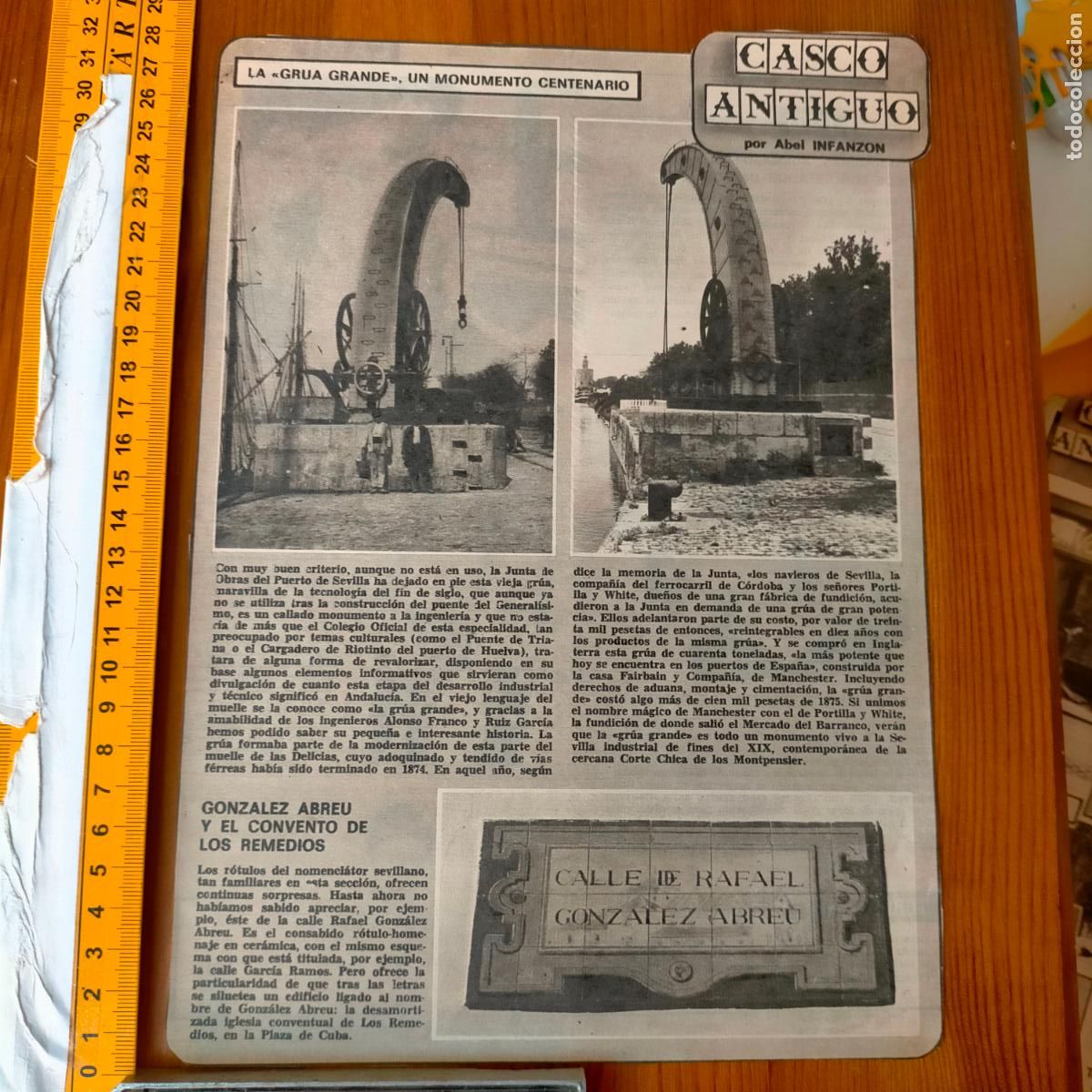 Collectionnisme de Revues et Journaux: NOTICIA SEVILLA CASCO ANTIGUO ANTONIO BURGOS - LA GRUA GRANDE MONUMENTO - GONZALEZ ABREU CONVENTO RE