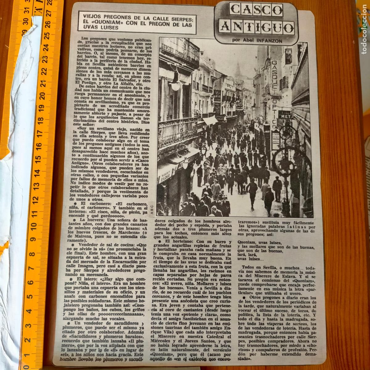 Collectionnisme de Revues et Journaux: NOTICIA SEVILLA CASCO ANTIGUO ANTONIO BURGOS - VIEJOS PREGONES CALLE SIERPE. QUONIAM LAS UVAS LUISES