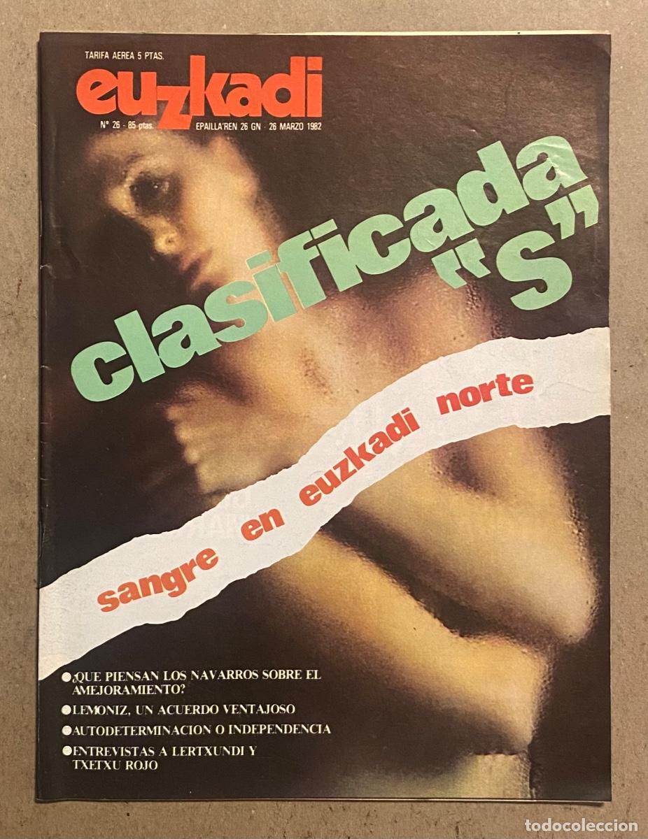 Collezionismo di Riviste e Giornali: EUZKADI N&deg; 26 (1982). CLASIFICADA S, ROBERTO LERTXUNDI, TXETXU ROJO, LEMOIZ, SANGRE EN EUZKADI NORTE