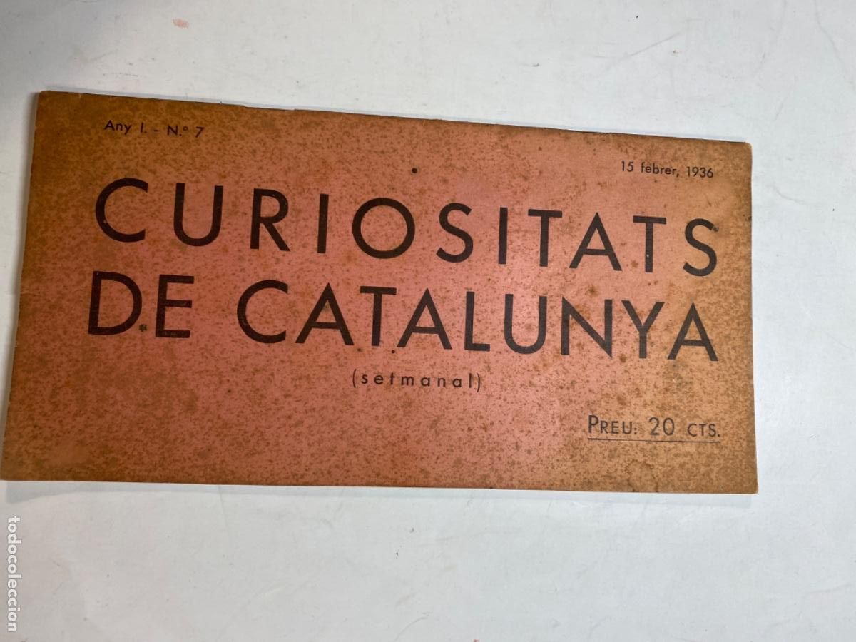 Coleccionismo de Revistas y Peri&oacute;dicos: CURIOSITATS DE CATALUNYA ANY I N&ordm; 7 FEBRER 1936, FOLKLORE DE LA PAGESIA, BARBAR&Agrave;, PROGRAMES CARNAVAL