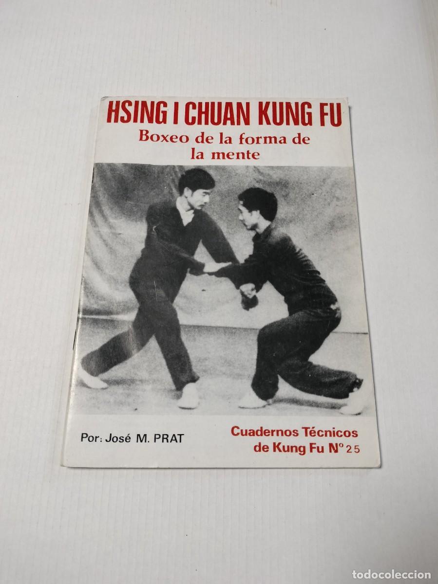 Coleccionismo de Revistas y Peri&oacute;dicos: Hsing I Chuan Kung Fu, por Jos&eacute; M. Prat, N&ordm; 25, Editorial Alas