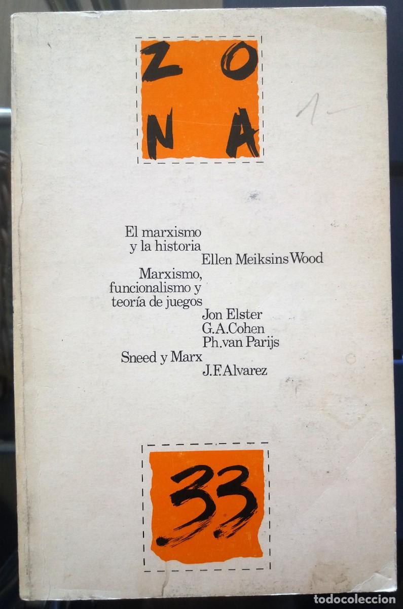 Collection Magazines and Newspapers: Zona Abierta n&ordm; 33 . Marxismo, funcionalismo y teor&iacute;a de juegos