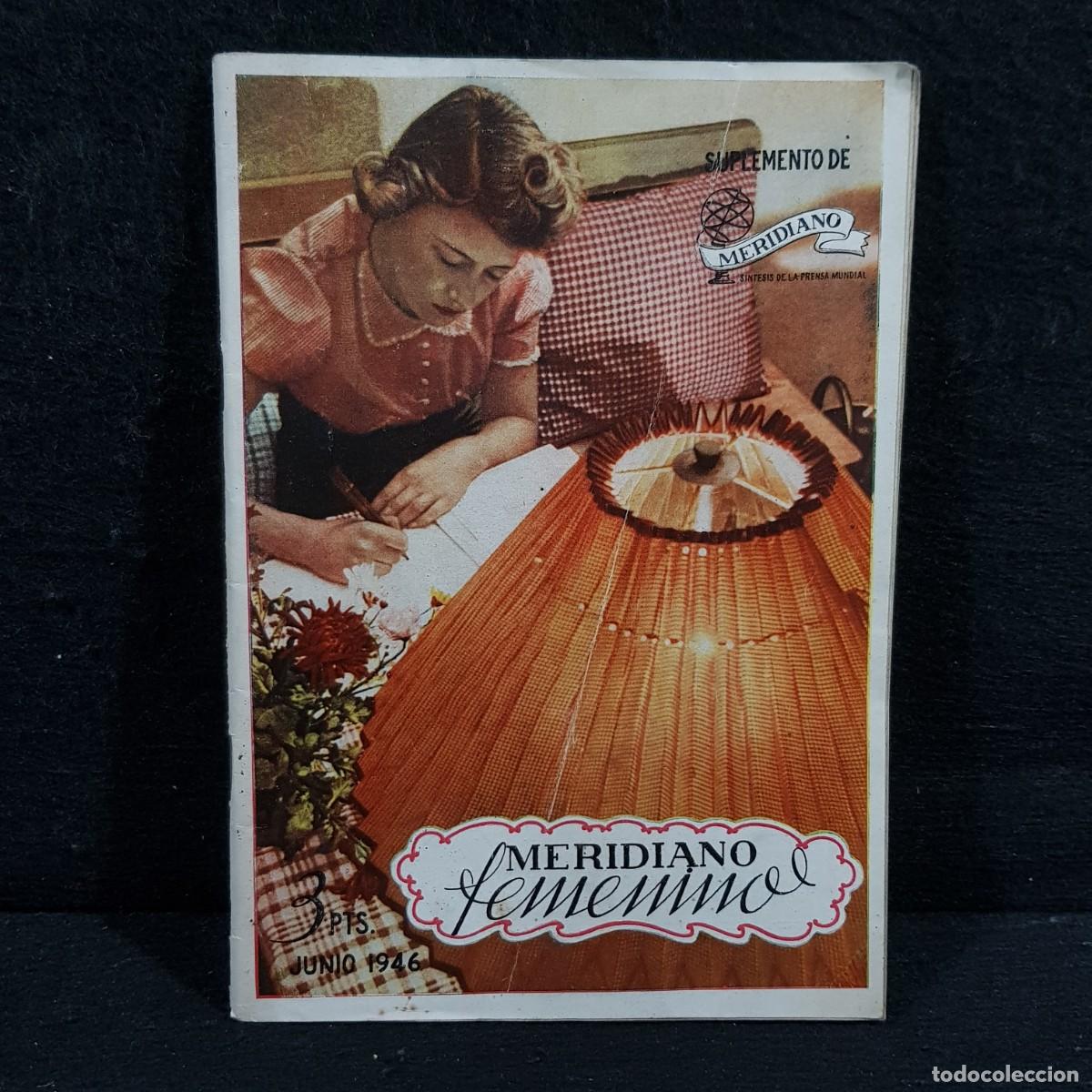 Coleccionismo de revistas y peri&oacute;dicos: MERIDIANO FEMENINO - JUNIO 1946 / 2063