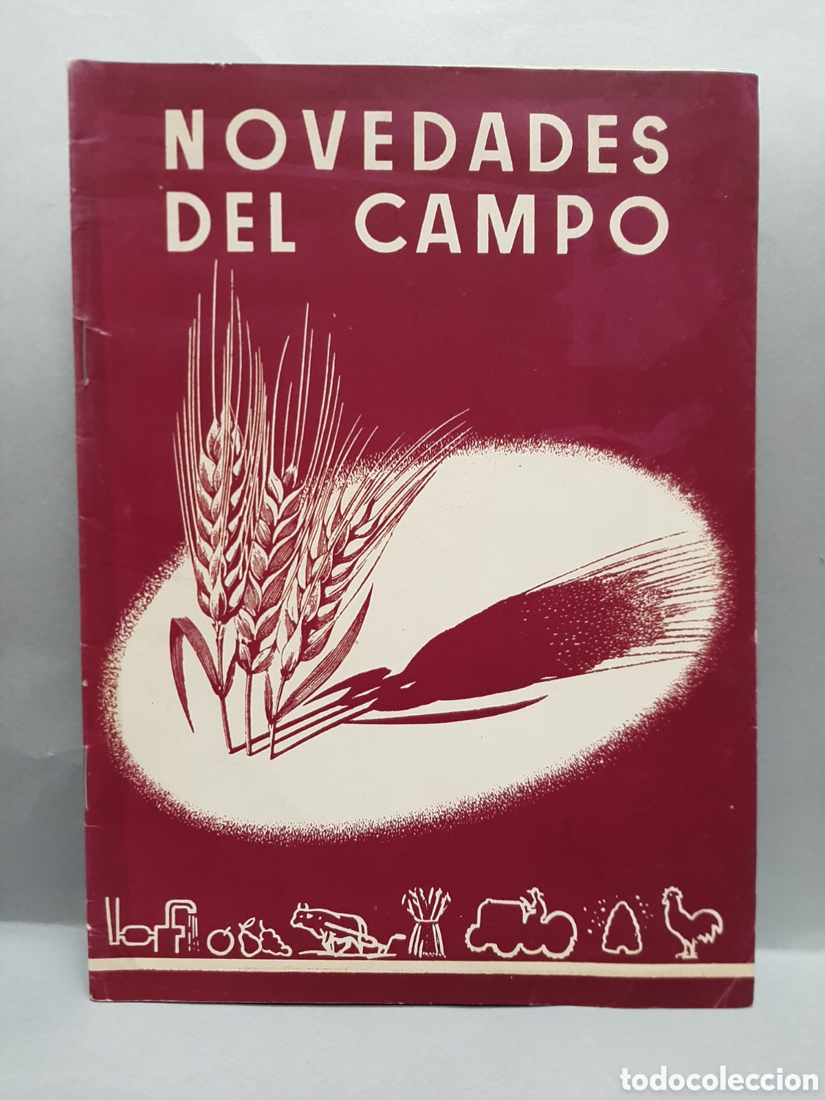 Coleccionismo de revistas y peri&oacute;dicos: Novedades del campo revista agricultura ganader&iacute;a Barcelona Danis Moexsa Refracsa a&ntilde;os 50 - 60