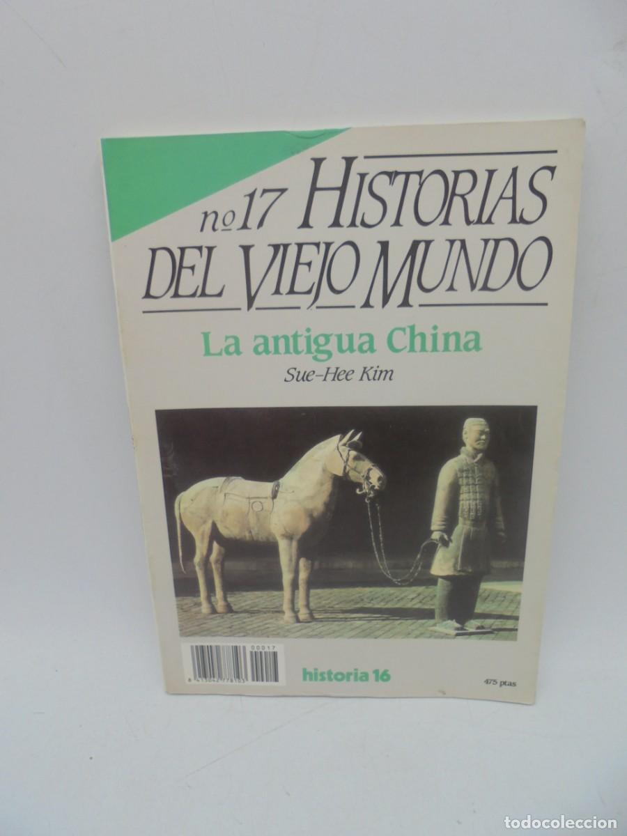 Collection Magazines and Newspapers: HISTORIAS DEL VIEJO MUNDO. N&ordm; 17. LA ANTIGUA CHINA. SUE-HEE KIM. 1988. PAGS : 127.