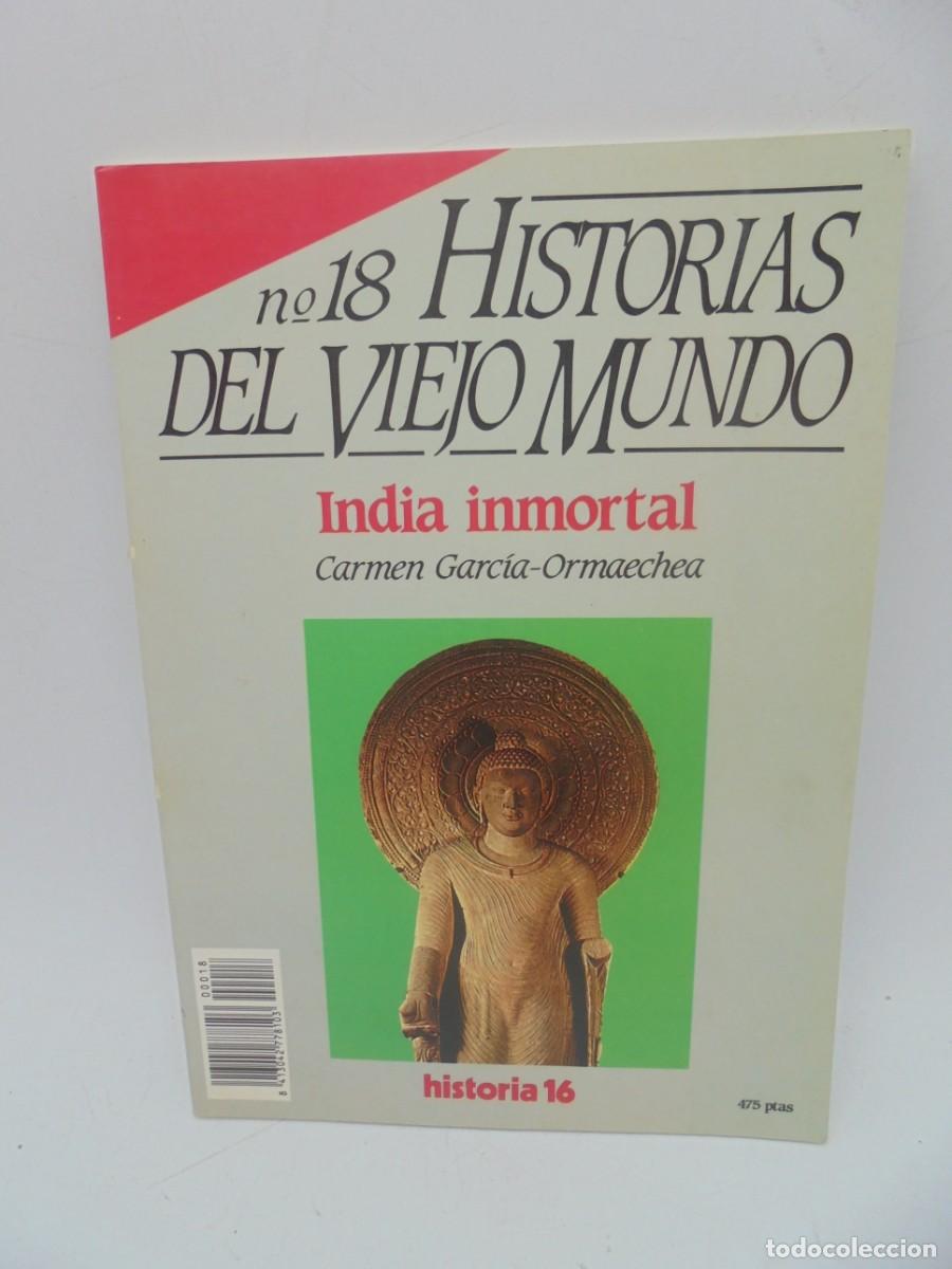 Collectionnisme de Revues et Journaux: HISTORIAS DEL VIEJO MUNDO. N&ordm; 18. INDIA INMORTAL. CARMEN GARCIA-ORMAECHEA. 1988. PAGS : 127.
