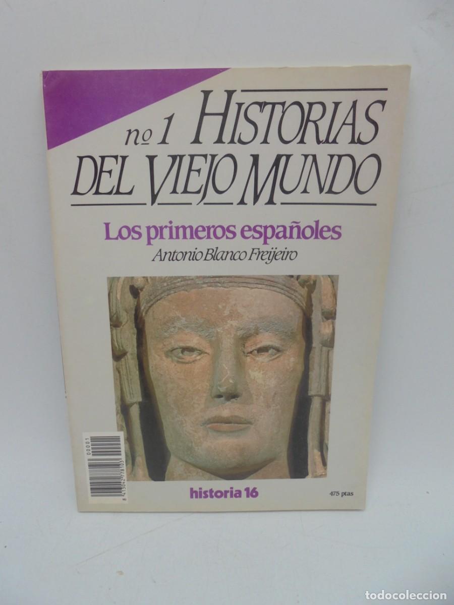 Sammeln von Zeitschriften und Zeitungen: HISTORIAS DEL VIEJO MUNDO. N&ordm; 1. LOS PRIMEROS ESPA&Ntilde;OLES. ANTONIO BLANCO FREIJEIRO. 1988. PAGS : 127.