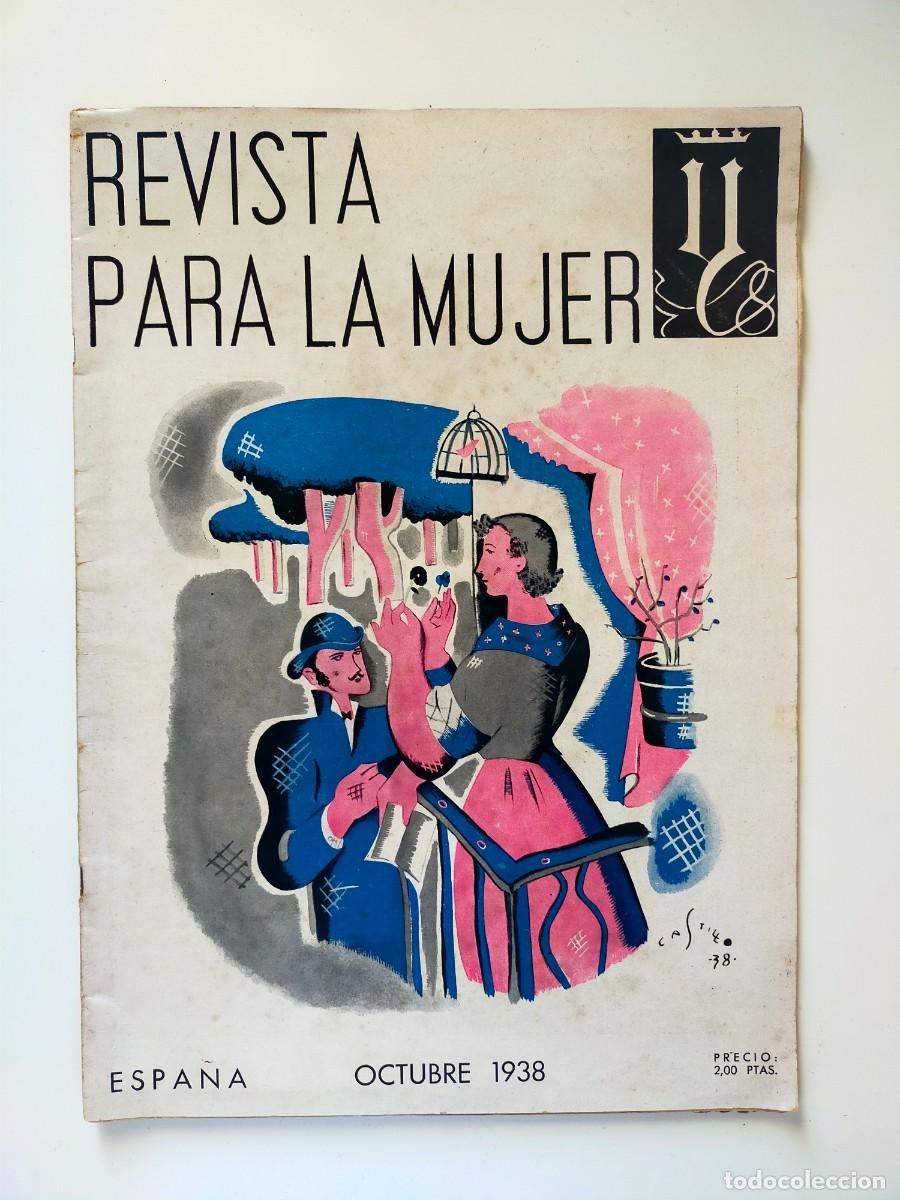 Coleccionismo de Revistas y Peri&oacute;dicos: REVISTA PARA LA MUJER N&ordm; 9 Octubre 1938 - Secci&oacute;n Femenina de la Falange (Boda de Francisco Franco)