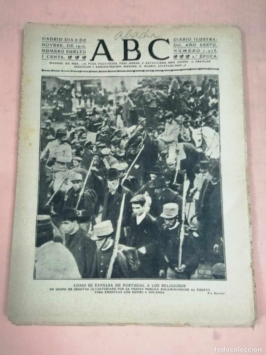 Coleccionismo de Revistas y Peri&oacute;dicos: ABC 8 NOVIEMBRE 1910. COMO SE EXPULSA DE PORTUGAL A LOS RELIGIOSOS