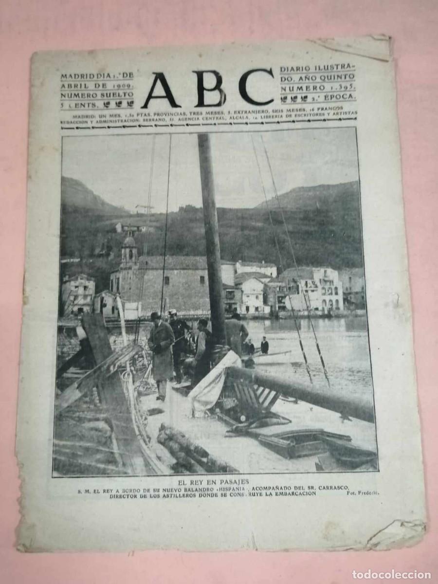 Coleccionismo de Revistas y Peri&oacute;dicos: ABC 1 ABRIL 1909. EL REY EN PASAJES