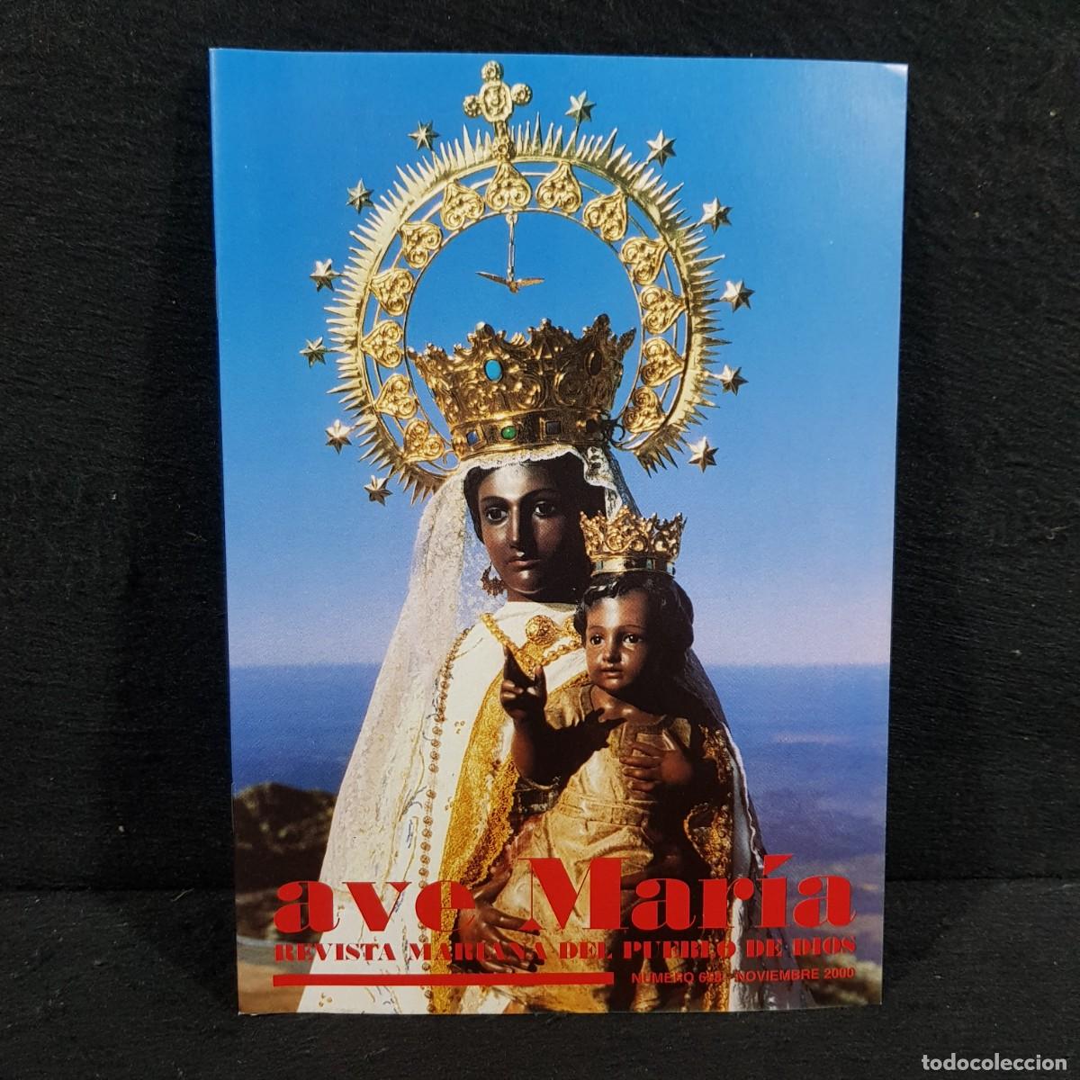 Collection Magazines and Newspapers: AVE MAR&Iacute;A - REVISTA MARIANA DEL PUEBLO DE DIOS - N&Uacute;MERO 658 - NOVIEMBRE 2000 / 28.957