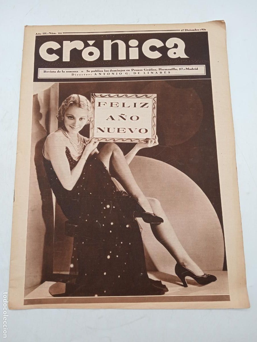 Collection Magazines and Newspapers: REVISTA CR&Oacute;NICA. A&Ntilde;O III. N&ordm; 111. 27 DICIEMBRE 1931. FELIZ A&Ntilde;O NUEVO. LEER.