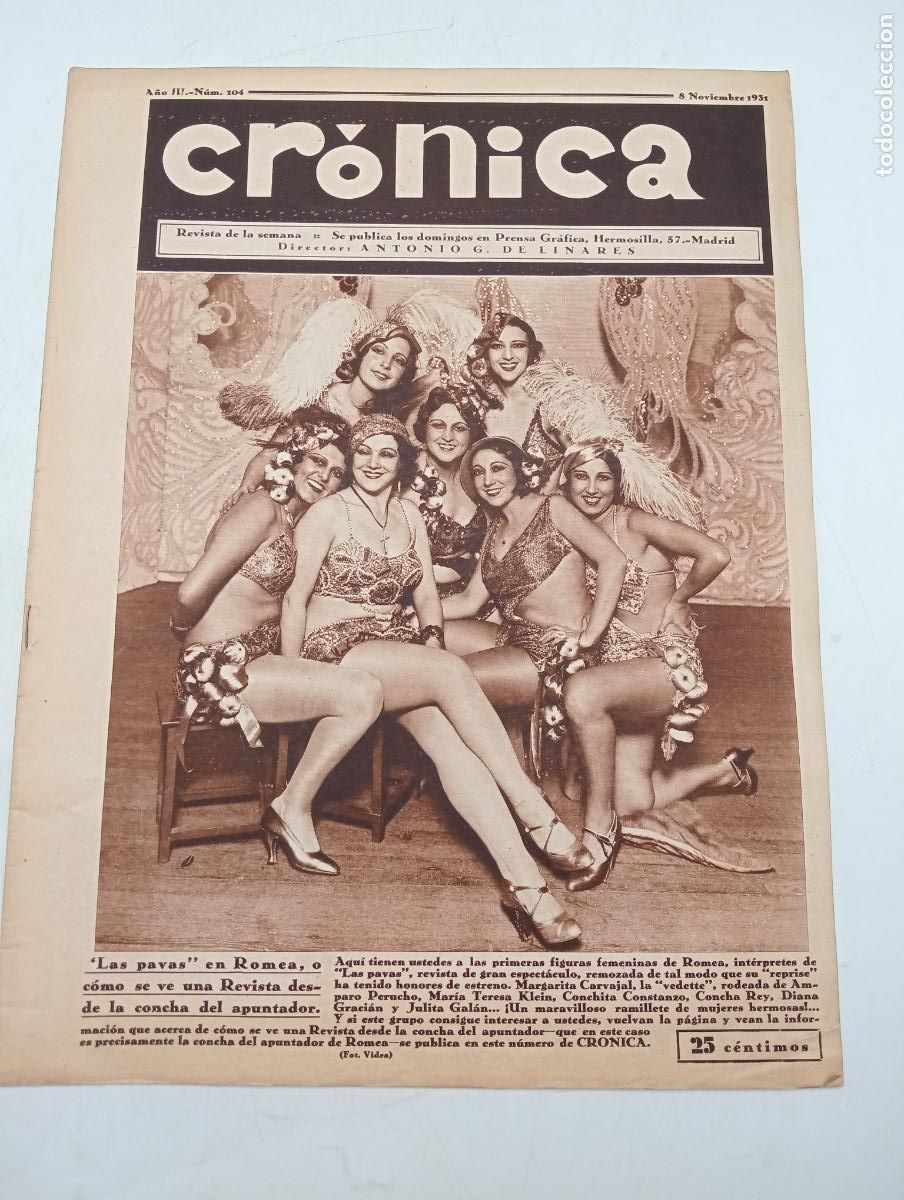 Colecionismo de Revistas e Jornais: REVISTA CR&Oacute;NICA. A&Ntilde;O III. N&ordm; 104. 8 NOVIEMBRE 1931. LAS PAVAS, EN ROMEA. LEER.