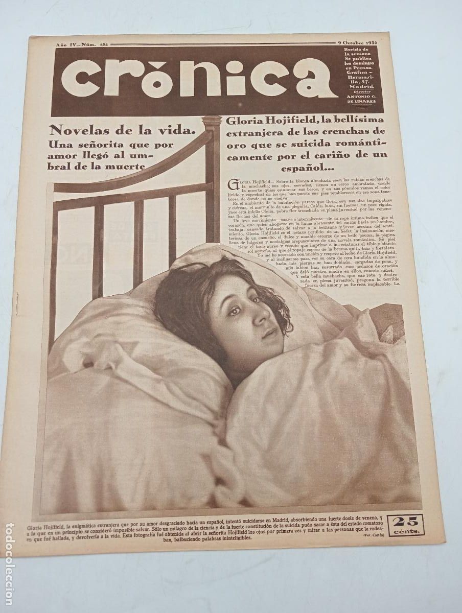 Sammeln von Zeitschriften und Zeitungen: REVISTA CR&Oacute;NICA. A&Ntilde;O IV. N&ordm; 152. 9 OCTUBRE 1932. GLORIA HOJIFIELD, INTENTO DE SUICIDIO. LEER.