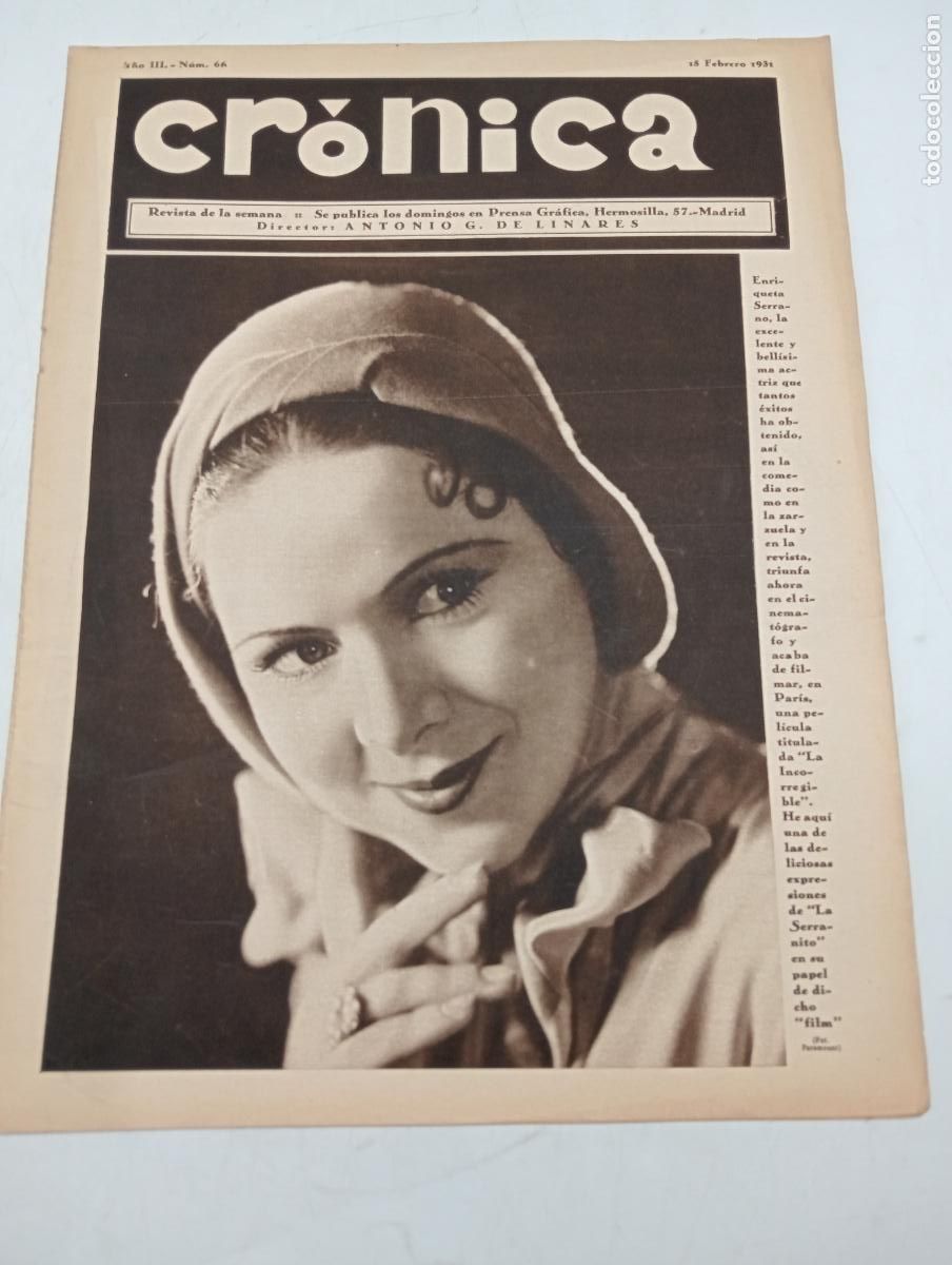 Collezionismo di Riviste e Giornali: REVISTA CR&Oacute;NICA. A&Ntilde;O III. N&ordm; 66. 15 FEFRERO 1931. ENRIQUETA SERRANO, BELLISIMA ACTRIZ. LEER.
