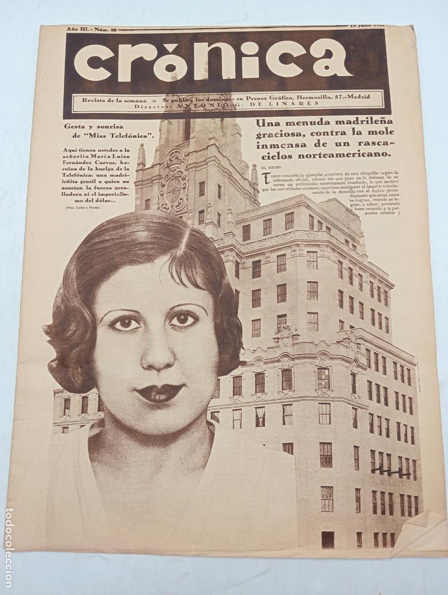 Collectionnisme de Revues et Journaux: REVISTA CR&Oacute;NICA. A&Ntilde;O III. N&ordm; 88. 19 JUNIO 1931. UNA MENUDA MADRILE&Ntilde;A GRACIOSA.... LEER