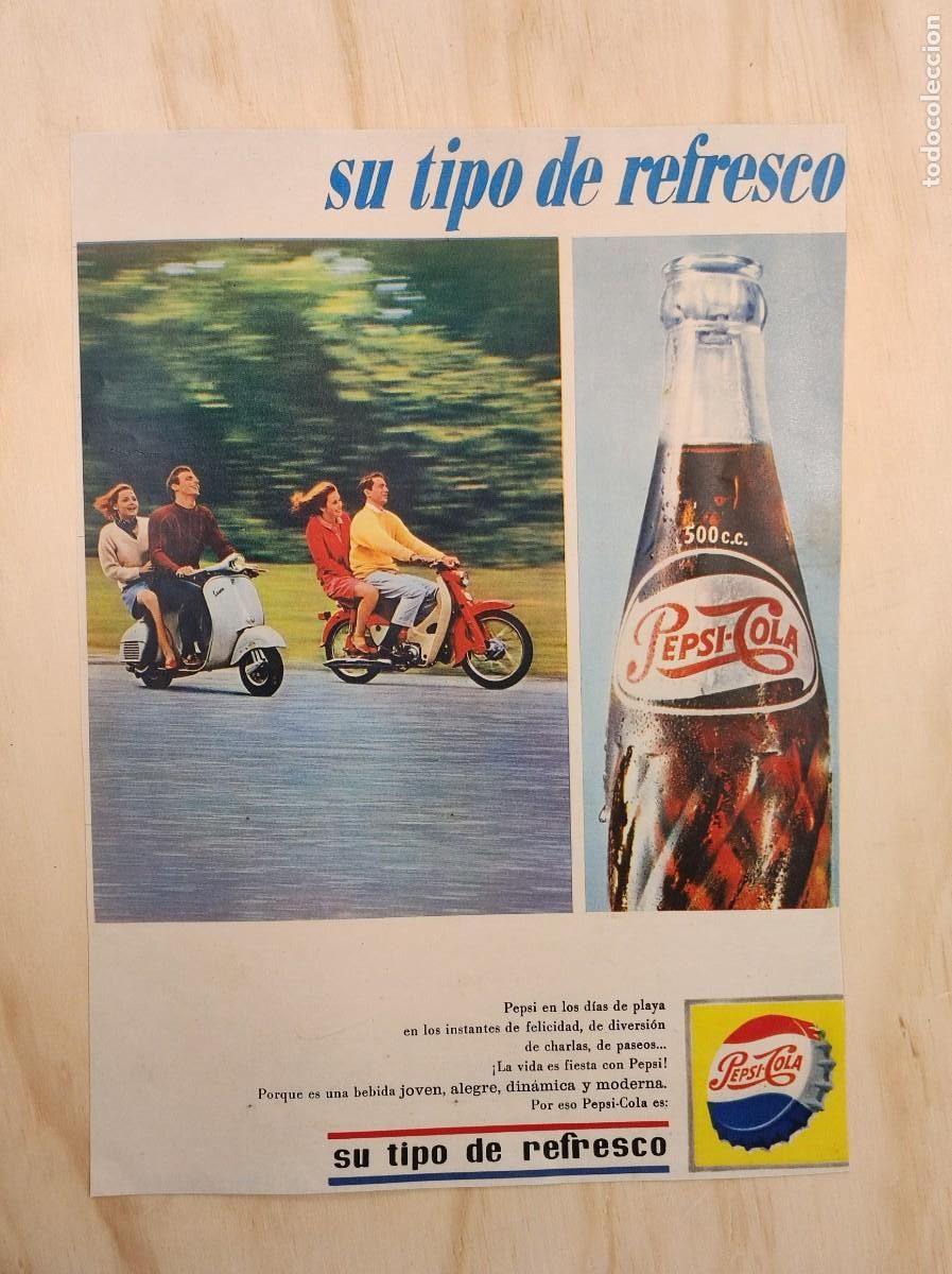 Coleccionismo de Revistas y Peri&oacute;dicos: HOJA PUBLICIDAD REVISTA ORIGINAL VINTAGE. PEPSI COLA, MOTOCICLETA VESPA