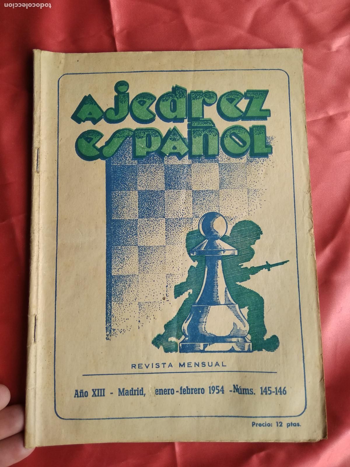 Collezionismo di Riviste e Giornali: Revista mensual. Ajedrez Espa&ntilde;ol. A&ntilde;o XIII. N&ordm;145-146. 1954. REV.806