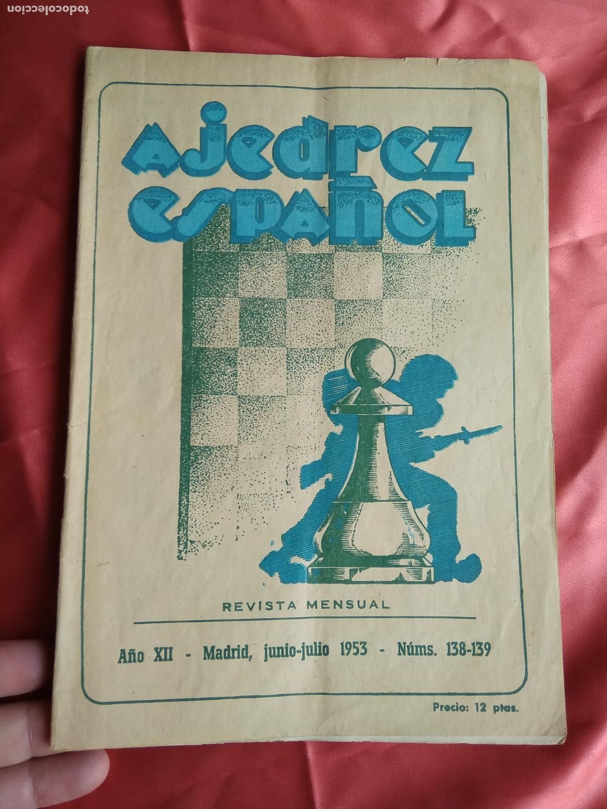 Collezionismo di Riviste e Giornali: Revista mensual. Ajedrez Espa&ntilde;ol. A&ntilde;o XII. N&ordm;138-139. 1953. REV.811