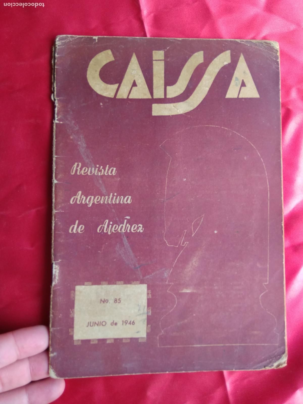 Collezionismo di Riviste e Giornali: Revista Argentina de Ajedrez. Caissa. N&ordm;85. 1946. REV.812