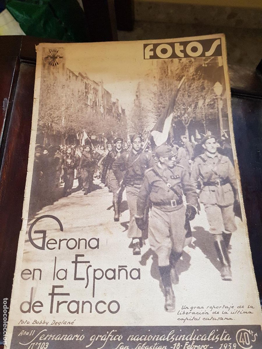 Sammeln von Zeitschriften und Zeitungen: GERONA EN LA ESPA&Ntilde;A DE FRANCO -N&ordm;103 18 DE FEBRERO DE 1939