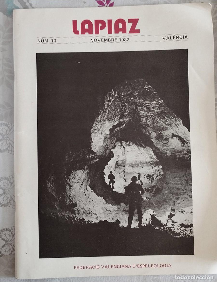 Coleccionismo de revistas y peri&oacute;dicos: LAPIAZ PUBLICACION DE ESPELEOLOGIA FEDERACION VALENCIANA N.&ordm; 10 NOVIEMBRE 1982 60 PAGINAS