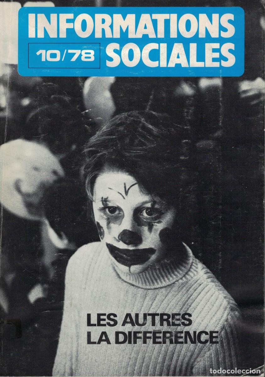 Collection Magazines and Newspapers: Les autres La diff&eacute;rence. Informations Sociales 10/1978 - Los otros La diferencia. Informaciones