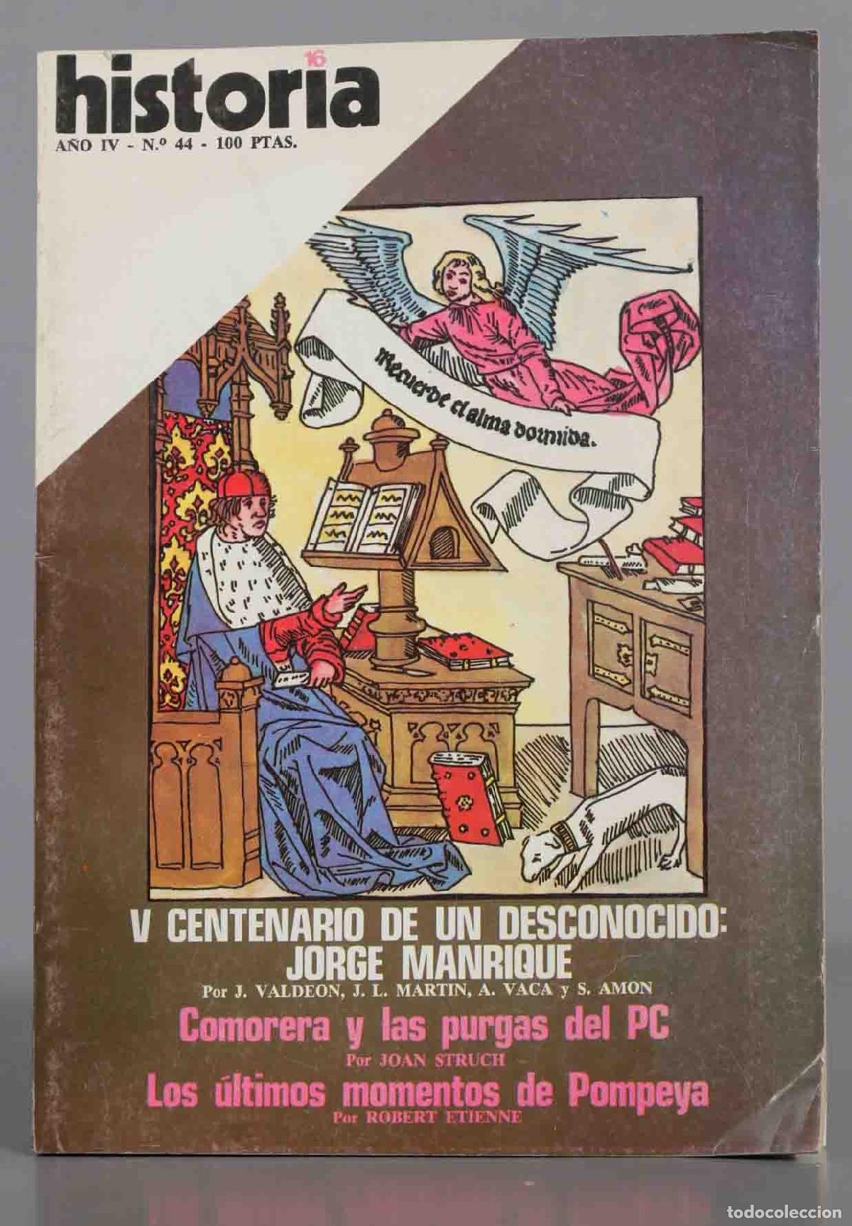 Coleccionismo de revistas y peri&oacute;dicos: V CENTENARIO DE UN DESCONOCIDO: JORGE MANRIQUE. PURGAS PC. ULTIMOS MOMENTOS POMPEYA. HISTORIA16. 44