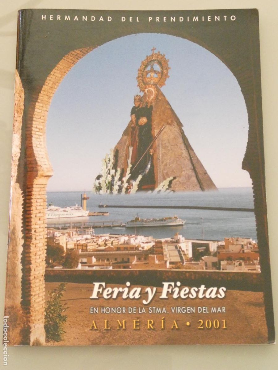Collezionismo di Riviste e Giornali: REVISTA LIBRITO. ALMER&Iacute;A A&Ntilde;O 2001. FERIA FIESTAS HONOR SANT&Iacute;SIMA VIRGEN DEL MAR. PRENDIMIENTO. 110GR