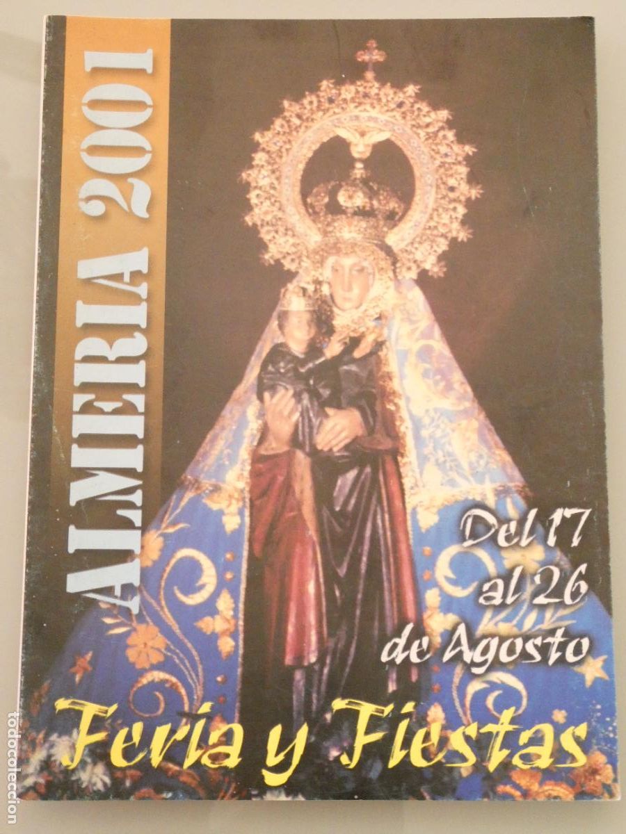 Collezionismo di Riviste e Giornali: REVISTA LIBRITO ALMER&Iacute;A A&Ntilde;O 2001. FERIA FIESTAS HONOR SANT&Iacute;SIMA VIRGEN DEL MAR. BUENA MUERTE200GR