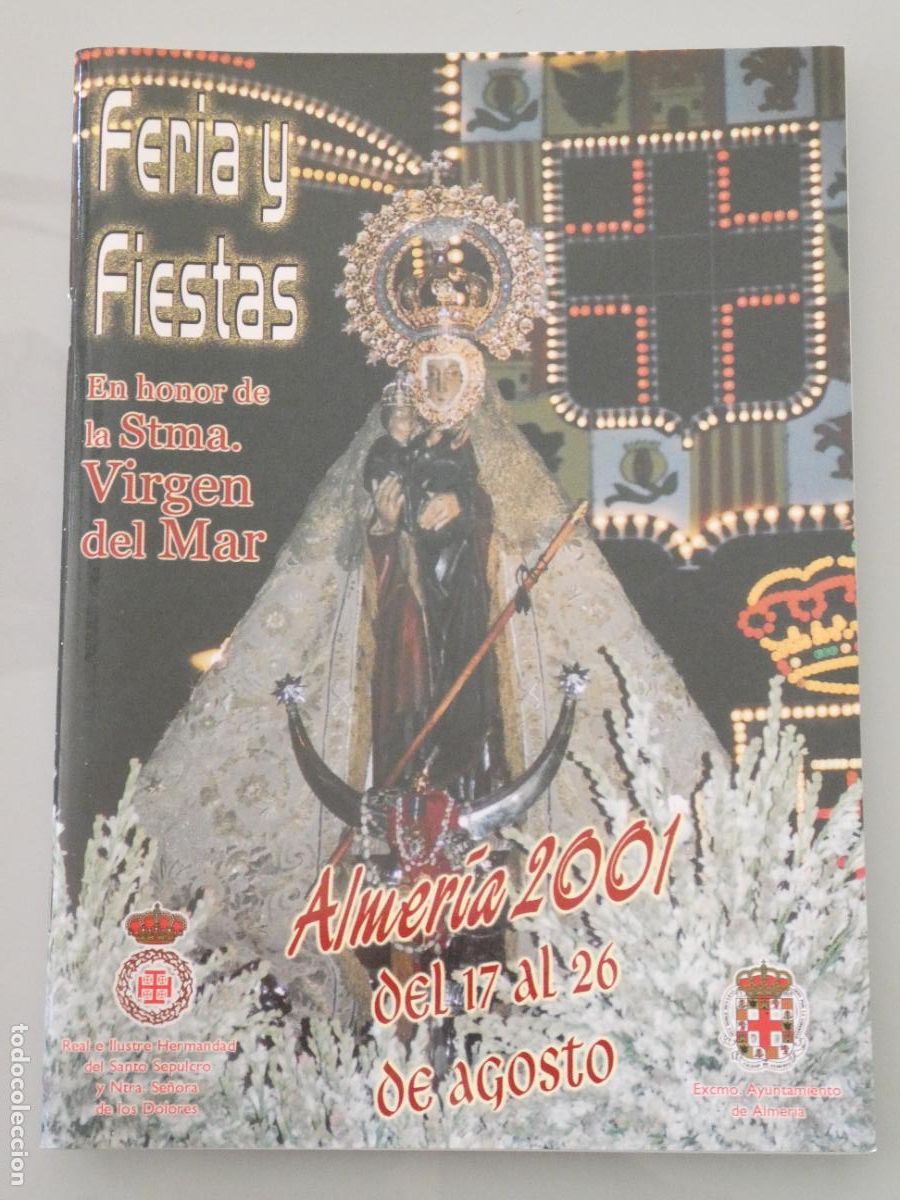 Collezionismo di Riviste e Giornali: REVISTA LIBRITO ALMER&Iacute;A A&Ntilde;O 2001 FERIA FIESTAS HONOR SANT&Iacute;SIMA VIRGEN DEL MAR SANTO SEPULCRO 170GR