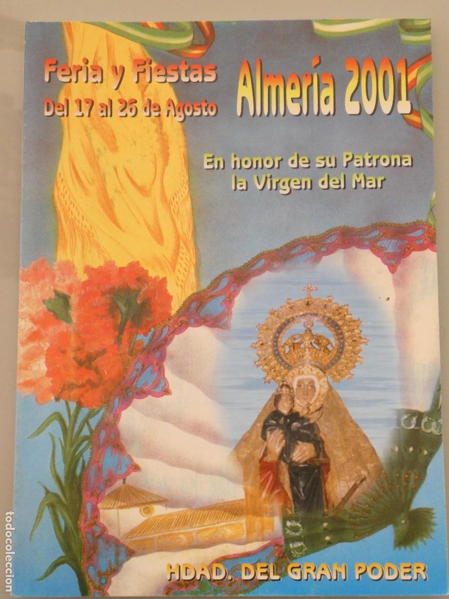 Collezionismo di Riviste e Giornali: REVISTA LIBRITO ALMER&Iacute;A A&Ntilde;O 2001 FERIA FIESTAS HONOR SANT&Iacute;SIMA VIRGEN DEL MAR GRAN PODER 170GR