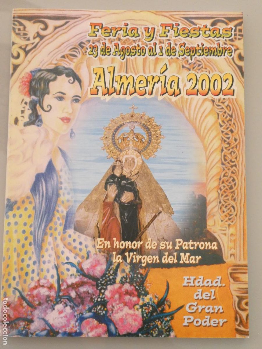 Collezionismo di Riviste e Giornali: REVISTA LIBRITO ALMER&Iacute;A A&Ntilde;O 2002 FERIA FIESTAS HONOR SANT&Iacute;SIMA VIRGEN DEL MAR GRAN PODER 150GR