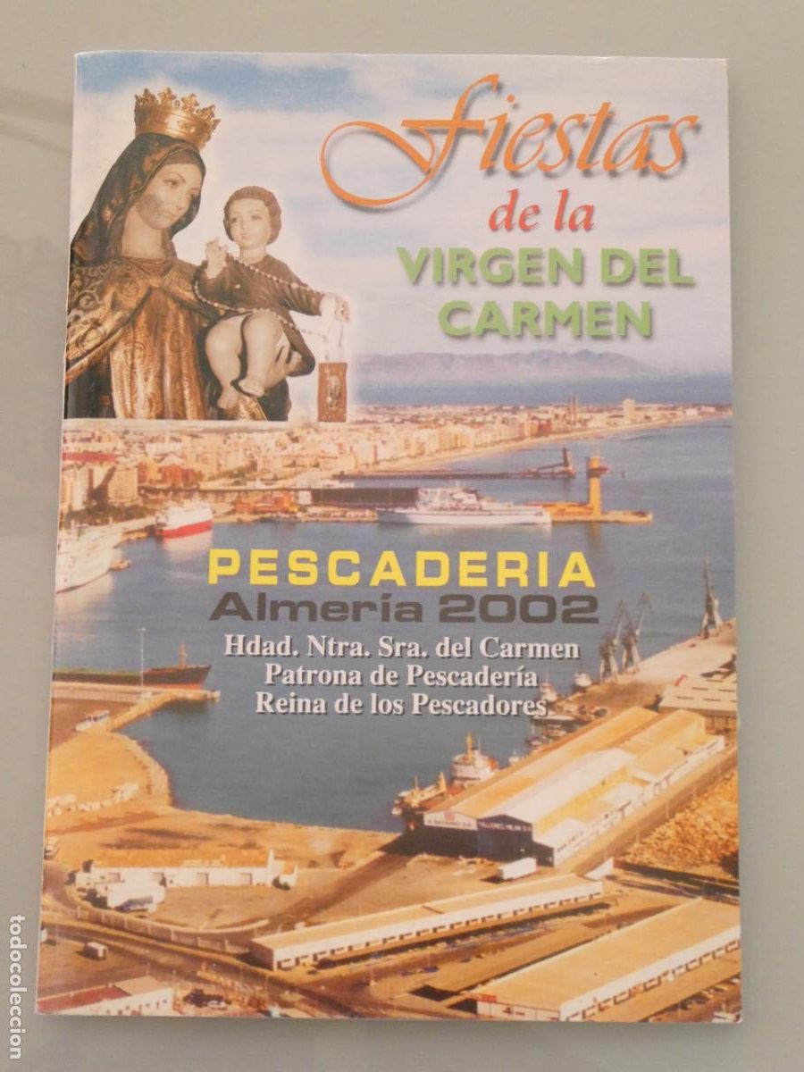 Collezionismo di Riviste e Giornali: REVISTA LIBRITO ALMER&Iacute;A A&Ntilde;O 2002 FERIA FIESTAS HONOR SANT&Iacute;SIMA VIRGEN DEL MAR HDAD EL CARMEN 130GR