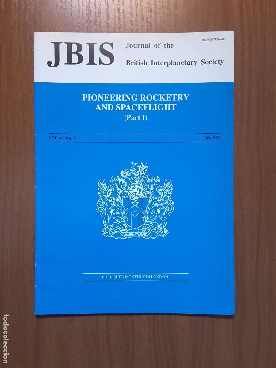 Collectionnisme de Revues et Journaux: Journal of the British Interplanetary Society Vol. 45, No. 7 - Pioneering Rocketry and SF (I)