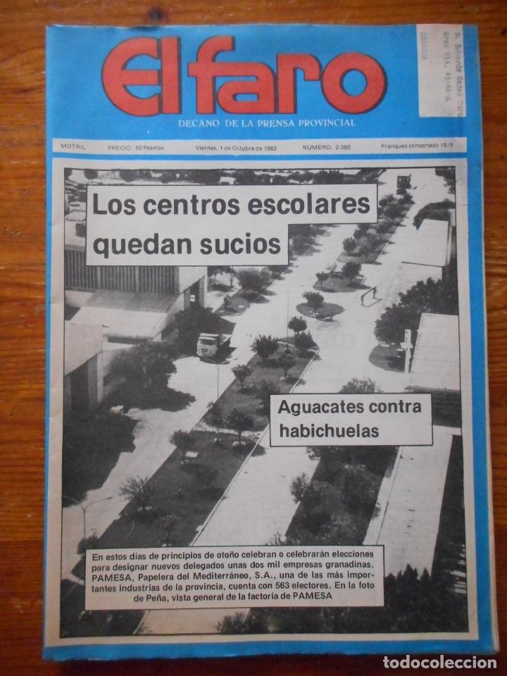 Coleccionismo de Revistas y Peri&oacute;dicos: El Faro. Decano de la Prensa Provincial. Motril. A&ntilde;o 1982. Muy buen estado.