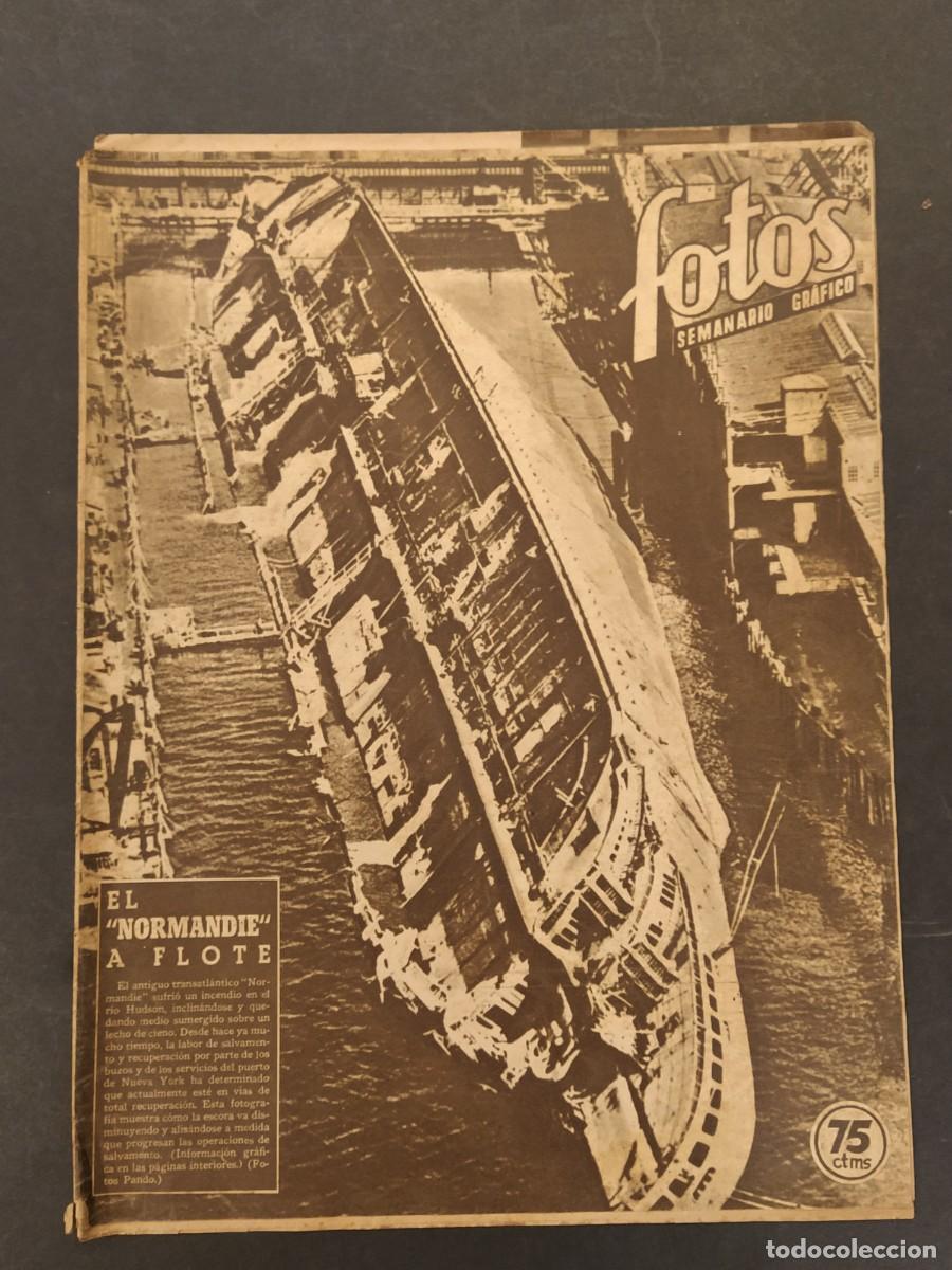 Coleccionismo de Revistas y Peri&oacute;dicos: FOTOS -N&ordm; 345 A&Ntilde;O 1943-NORMANDIE A FLOTE-FRANCO MILLAN ASTRAY-VIRGEN PILAR-BON DIBUJANTE-LOLA GOMEZ