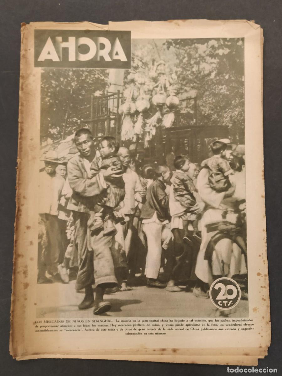 Collection Magazines and Newspapers: AHORA -N&ordm; 550 A&Ntilde;O 1932-VENTA NI&Ntilde;OS CHINA-TEMPORAL PONTEVEDRA-VITORIA JEFE ESTADO-REPUBLICA LOGRO&Ntilde;O